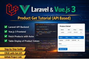 Laravel & Vue.js 3 Product Get Tutorial (API Based)