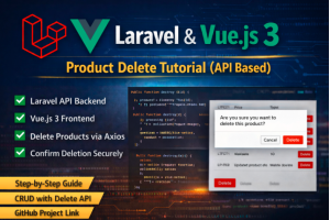 Laravel & Vue.js 3 Product Delete Tutorial (API Based)
