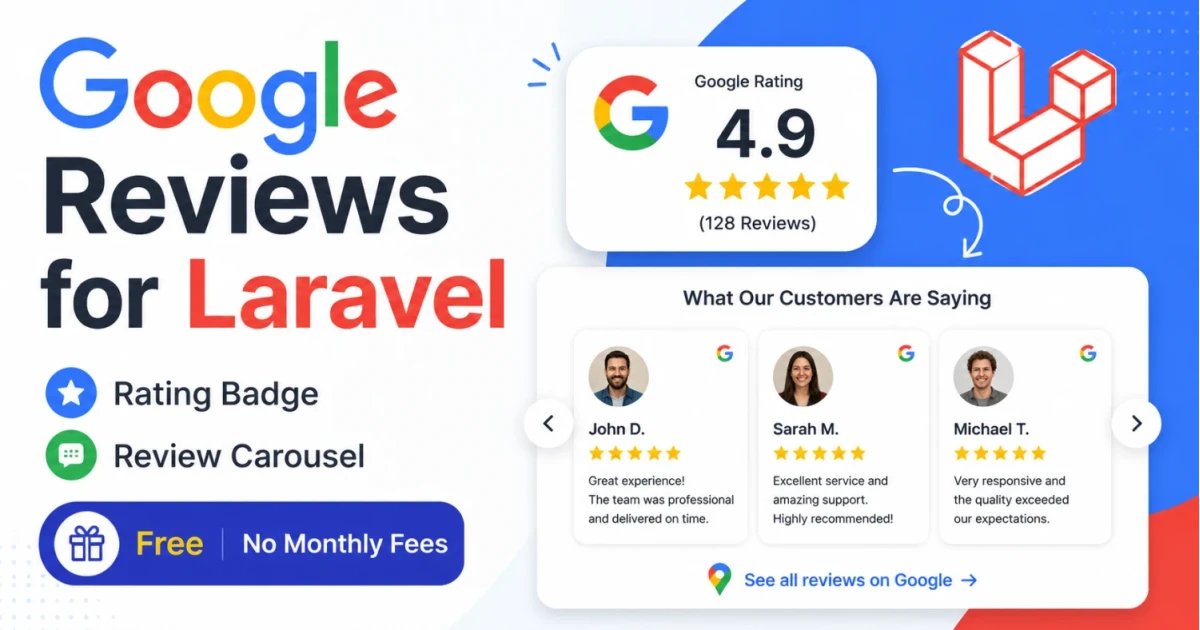How to Show Google Reviews on Your Laravel Website (Free): Rating Badge, Review Count & Customer Reviews Carousel
