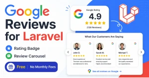 How to Show Google Reviews on Your Laravel Website (Free): Rating Badge, Review Count & Customer Reviews Carousel